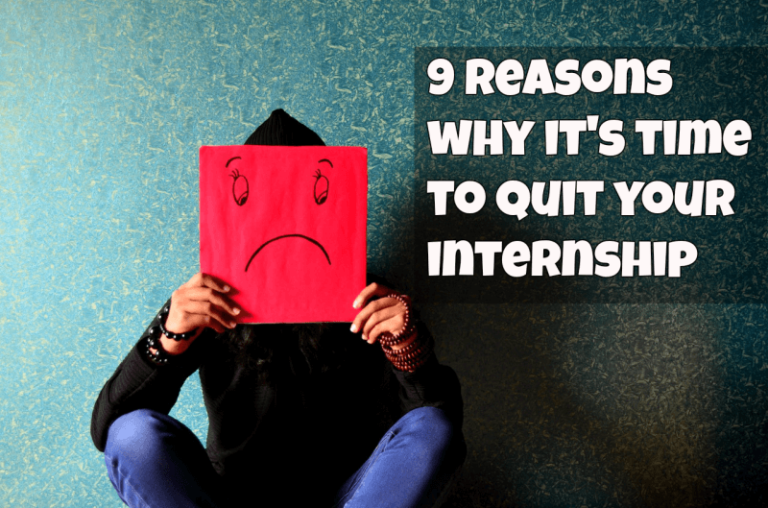 9 Best Reason for Resignation & Ending Internship for Bad Experience.